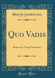 Tapa de Quo Vadis: Romas Des Temps Néroniens (Classic Reprint) (French Edition)