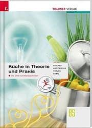 Tapa de Küche in Theorie und Praxis. 2 Teile: Teil 1: Schulbuch, Teil 2: Rezepte