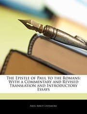Tapa de The Epistle of Paul to the Romans: With a Commentary and Revised Translation and Introductory Essays