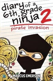 Tapa de Diary of a 6th Grade Ninja 2: Pirate Invasion