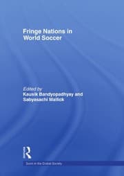 Tapa de Fringe Nations in World Soccer (Sport in the Global Society)