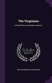 Tapa de The Virginians: A Tale Of The Last Century, Volume 1