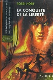 Tapa de Les aventuriers de la mer, Tome 3: La conquête de la liberté