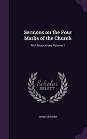 Tapa de Sermons on the Four Marks of the Church: With Illustrations Volume 1