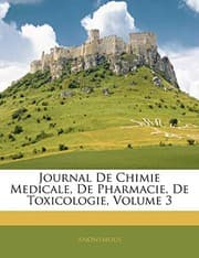 Tapa de Journal De Chimie Medicale, De Pharmacie, De Toxicologie, Volume 3 (Romanian Edition)
