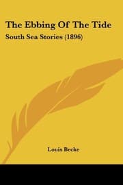 Tapa de The Ebbing Of The Tide: South Sea Stories (1896)