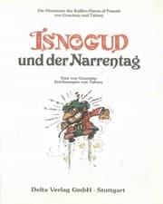 Tapa de Isnogud und der Narrentag