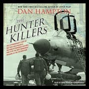 Tapa de The Hunter Killers: The Extraordinary Story of the First Wild Weasels, the Band of Maverick Aviators Who Flew the Most Dangerous Missions of the Vietnam War