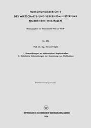 Tapa de I. Untersuchungen an elektronischen Regelantrieben II. Statistische Untersuchungen zur Ausnutzung von Drehbänken