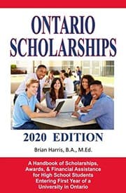 Tapa de Ontario Scholarships - 2020 Edition: A Handbook of Scholarships, Awards, and Financial Assistance for High School Students Entering First Year of a University in Ontario