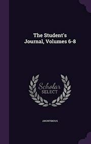 Tapa de The Student's Journal, Volumes 6-8