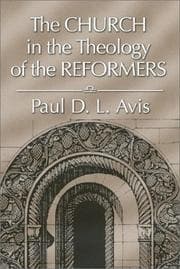 Tapa de The Church in the theology of the reformers