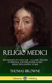 Tapa de Religio Medici: The Religion of a Doctor - A Classic Treatise of Spiritual and Philosophical Self-Reflection, Dating to 1642 (Hardcover)