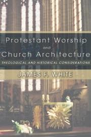 Tapa de Protestant Worship and Church Architecture