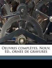 Tapa de Oeuvres complètes. Nouv. éd., ornée de gravures Volume 5 (French Edition)