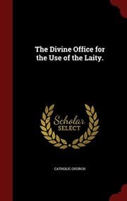 Tapa de The Divine Office for the Use of the Laity.