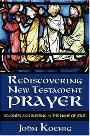 Tapa de Rediscovering New Testament prayer