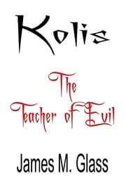 Tapa de Kolis, The Teacher of Evil