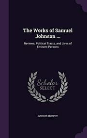 Tapa de The Works of Samuel Johnson ...: Reviews, Political Tracts, and Lives of Eminent Persons