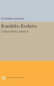 Tapa de Kunihiko Kodaira, Volume II: Collected Works (Princeton Legacy Library)