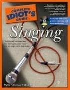Tapa de The complete idiot's guide to singing