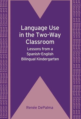 Tapa de Language use in the two-way classroom