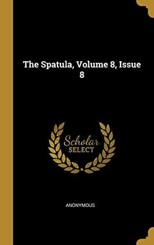 Tapa de The Spatula, Volume 8, Issue 8