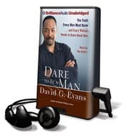 Tapa de Dare to Be a Man: The Truth Every Man Must Know...and Every Woman Needs to Know About Him, Library Edition (Playaway Top Adult Picks B)