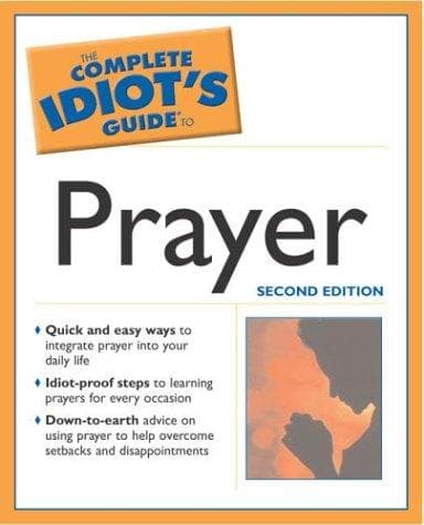 Tapa de The complete idiot's guide to prayer