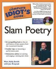 Tapa de The complete idiot's guide to slam poetry