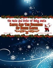 Tapa de Santa and the Business of Being Santa: The Nuts & Bolts of Being Santa (Volume 2)