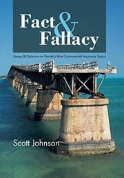 Tapa de Fact & Fallacy: Essays & Opinions on Florida's Most Controversial Insurance Topics 2009-2012