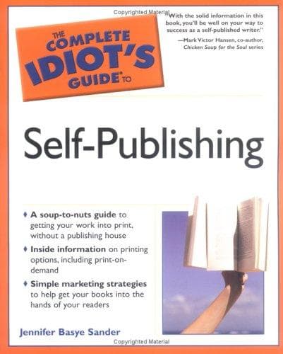 Tapa de The Complete Idiot's Guide to Self-Publishing