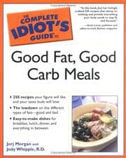 Tapa de The complete idiot's guide to good fat, good carb meals