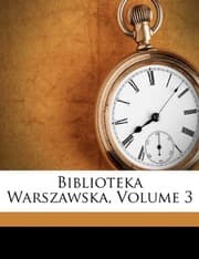 Tapa de Biblioteka Warszawska, Volume 3 (Polish Edition)