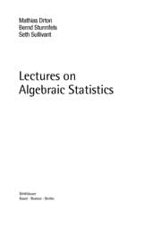 Tapa de Lectures on algebraic statistics