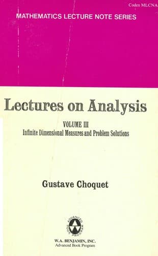 Tapa de Lectures on analysis. Volume III. Infinite dimensional measures and problem solutions