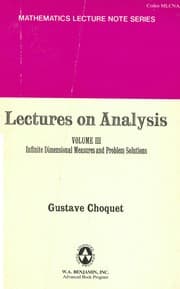Tapa de Lectures on analysis. Volume III. Infinite dimensional measures and problem solutions