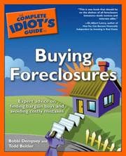Tapa de The complete idiot's guide to buying foreclosures