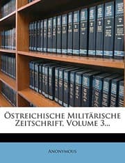 Tapa de Östreichische Militärische Zeitschrift, Volume 3... (German Edition)