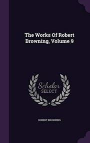 Tapa de The Works Of Robert Browning, Volume 9