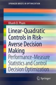Tapa de Linear-Quadratic Controls in Risk-Averse Decision Making