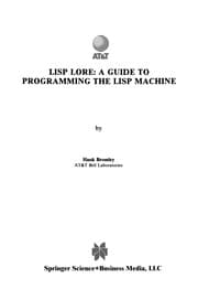 Tapa de Lisp Lore: A Guide to Programming the Lisp Machine