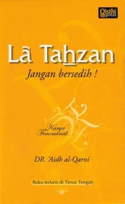 Tapa de Lâ Tah̲zan, jangan bersedih!/ 'Aidh al- Qarni