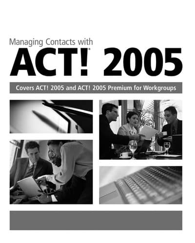 Tapa de Managing contacts with ACT! 2005