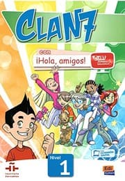 Tapa de Clan 7 con Hola Amigos: Student Book Level 1 (Spanish Edition)