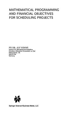 Tapa de Mathematical Programming and Financial Objectives for Scheduling Projects