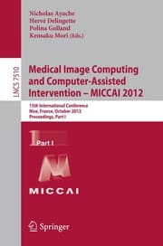 Tapa de Medical Image Computing and Computer-Assisted Intervention – MICCAI 2012