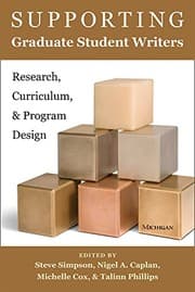 Tapa de Supporting Graduate Student Writers: Research, Curriculum, and Program Design