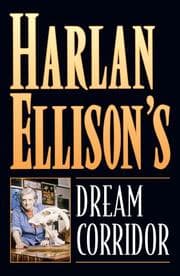 Tapa de Harlan Ellison's Dream Corridor Volume 2